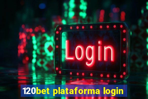 120bet plataforma login